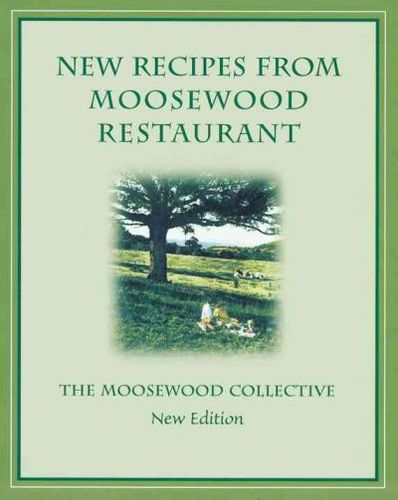 New Recipes from Moosewood Restaurantrecipes 