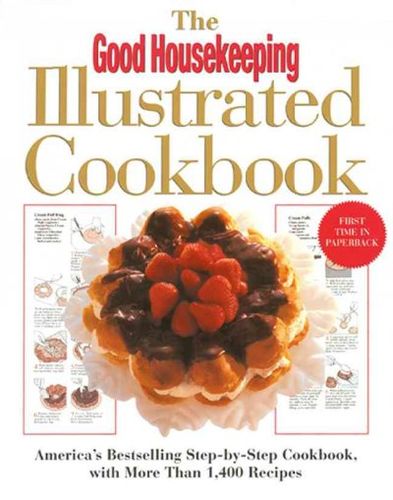 The Good Housekeeping Illustrated Cookbookhousekeeping 
