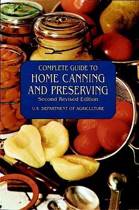 Complete Guide to Home Canning and Preservingcomplete 