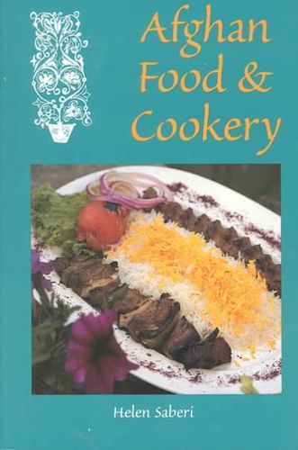 Afghan Food & Cookery