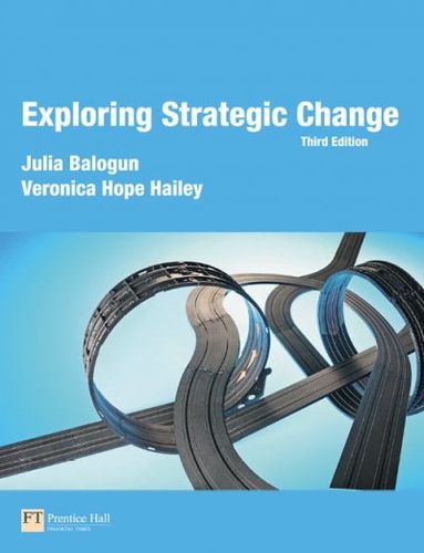 Exploring Strategic Changeexploring 