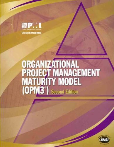 Organizational Project Management Maturity Model, (Opm3organizational 