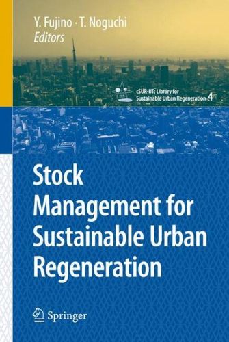 Stock Management for Sustainable Urban Regenerationstock 