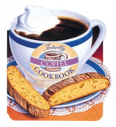 Totally Coffee Cookbooktotally 