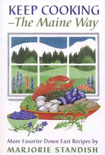 Keep Cooking the Maine Waycooking 