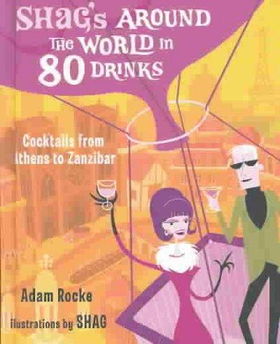 Shag's Around the World in 80 Drinksshag 
