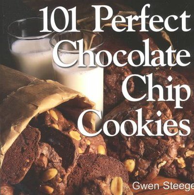 101 Perfect Chocolate Chip Cookiesperfect 