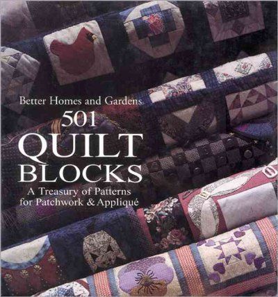 Better Homes and Gardens 501 Quilt Blocks