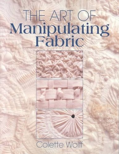 The Art of Manipulating Fabric