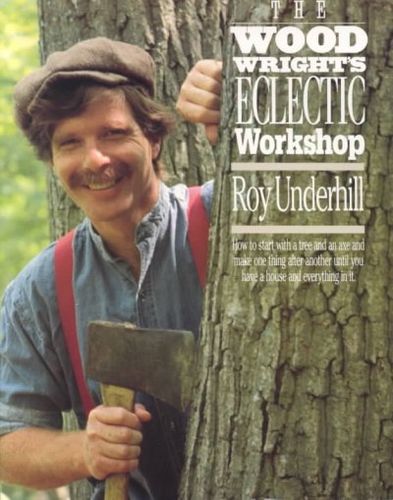 The Woodwright's Eclectic Workshopwoodwright 