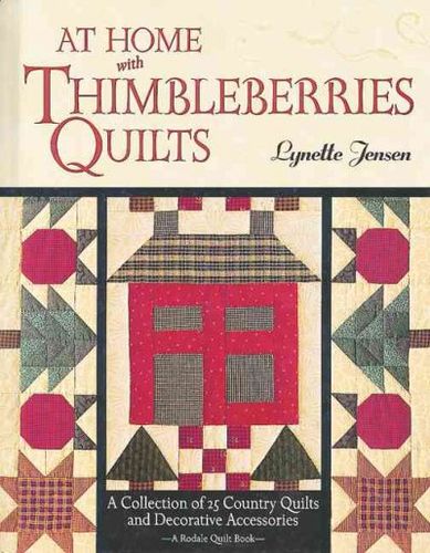 At Home With Thimbleberries Quilts