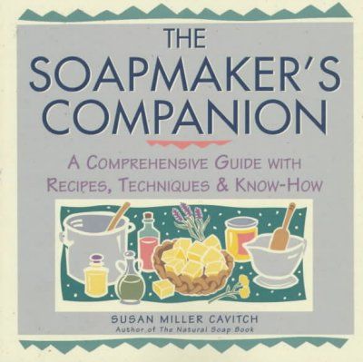 The Soapmaker's Companion