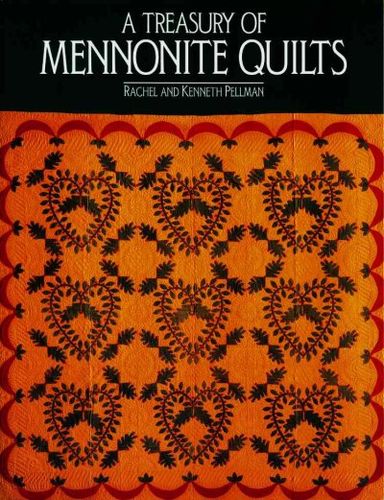 A Treasury of Mennonite Quiltstreasury 