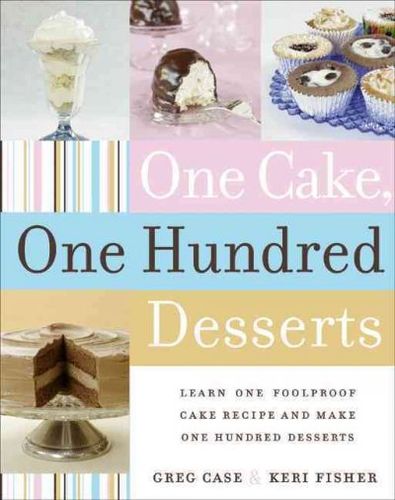 One Cake, One Hundred Dessertscake 
