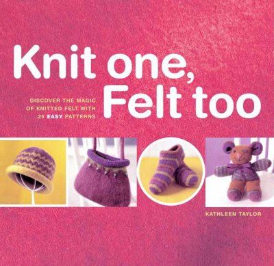Knit One, Felt Tooknit 