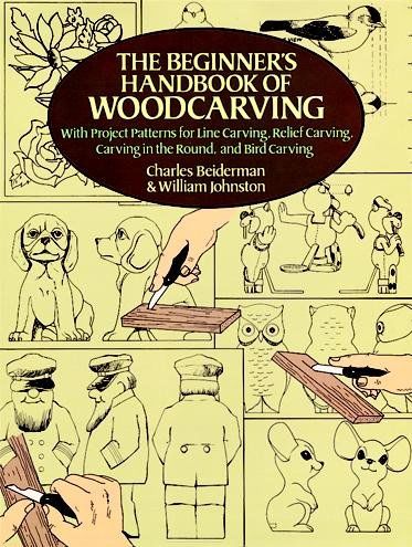 The Beginner's Handbook of Woodcarvingbeginner 