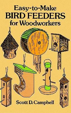Easy-To-Make Bird Feeders for Woodworkers