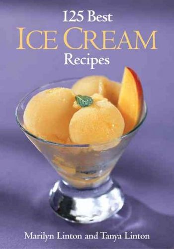 125 Best Ice Cream Recipesice 