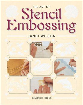 The Art of Stencil Embossing