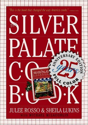 Silver Palate Cookbook 25th Anniversary Editionsilver 