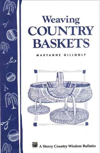 Weaving Country Basketsweaving 