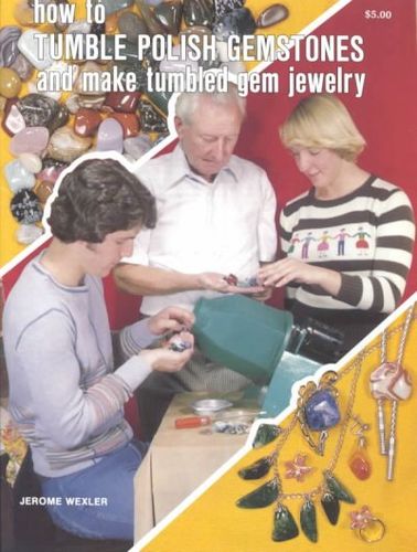 How to Tumble Polish Gemstonestumble 
