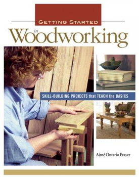 Getting Started in Woodworkinggetting 