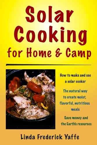 Solar Cooking for Home and Campsolar 