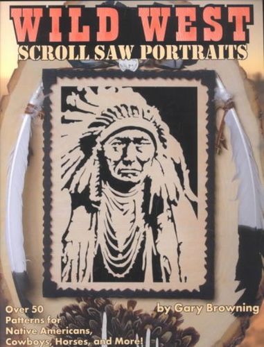 Wild West Scroll Saw Portraitswild 