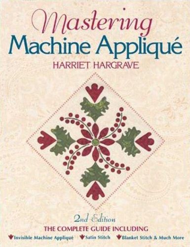 Mastering Machine Applique