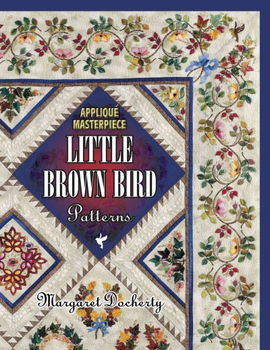 Applique Masterpiece Little Brown Bird Patternsapplique 