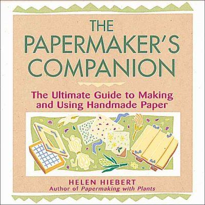 The Papermaker's Companion