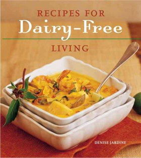 Recipes for Dairy-Free Livingrecipes 