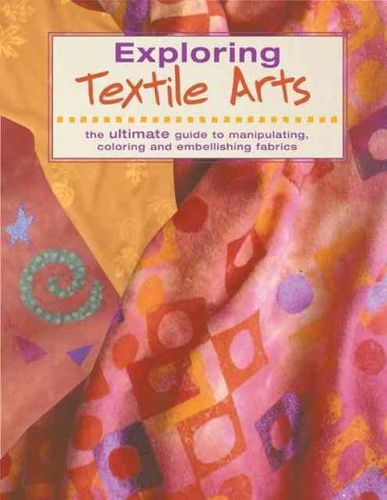 Exploring Textile Artsexploring 