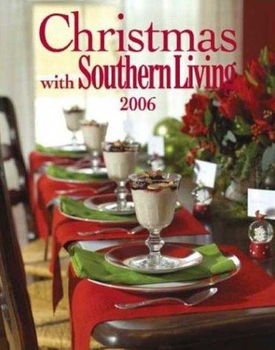 Christmas With Southern Living 2006christmas 