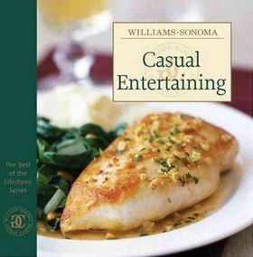 William-Sonoma: Casual Entertainingwilliam 