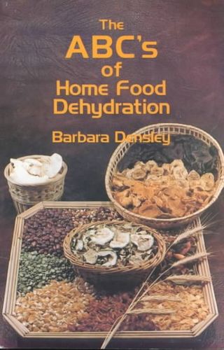 The ABC's of Home Food Dehydrationabc 