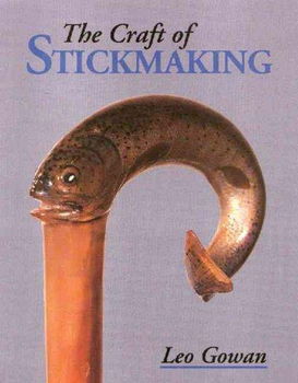 The Craft of Stickmakingcraft 