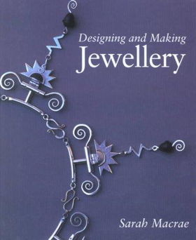 Designing and Making Jewellerydesigning 