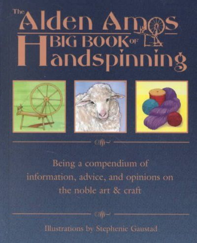 The Alden Amos Big Book of Handspinningalden 