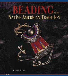 Beading in the Native American Tradition