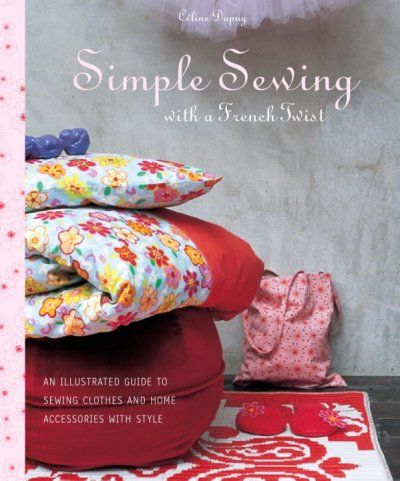 Simple Sewing with a French Twistsimple 