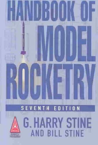 Handbook of Model Rocketry