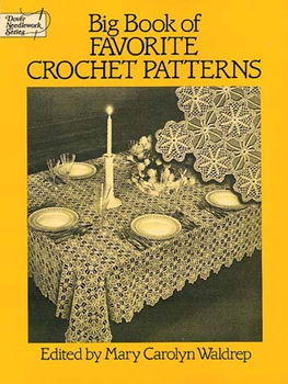 Big Book of Favorite Crochet Patternsbig 