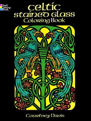 Celtic Stained Glass Coloring Bookceltic 