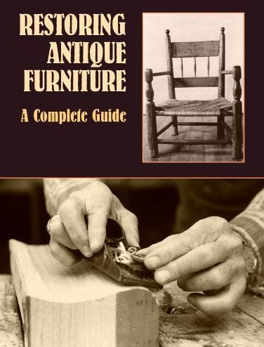 Restoring Antique Furniturerestoring 