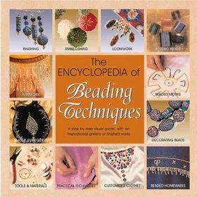 The Encyclopedia Of Beading Techniquesencyclopedia 