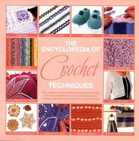 The Encyclopedia of Crochet Techniquesencyclopedia 