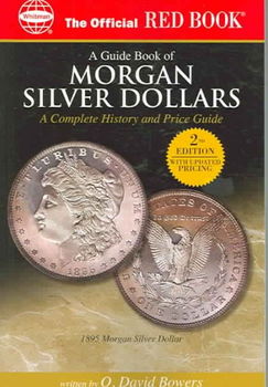 A Guide Book Of Us Morgan Silver Dollarsguide 