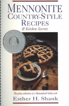 Mennonite Country-Style Recipes & Kitchen Secretsmennonite 
